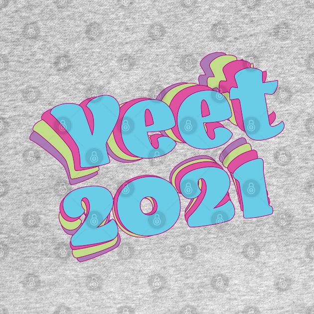 Retro Colorful Yeet 2021 by Jitterfly